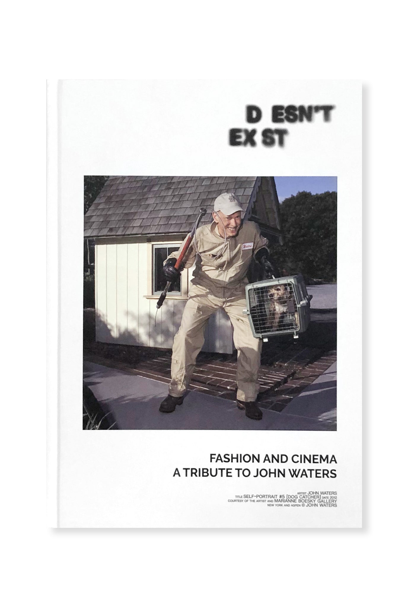 Doesn't Exist, Issue 4 - John Waters