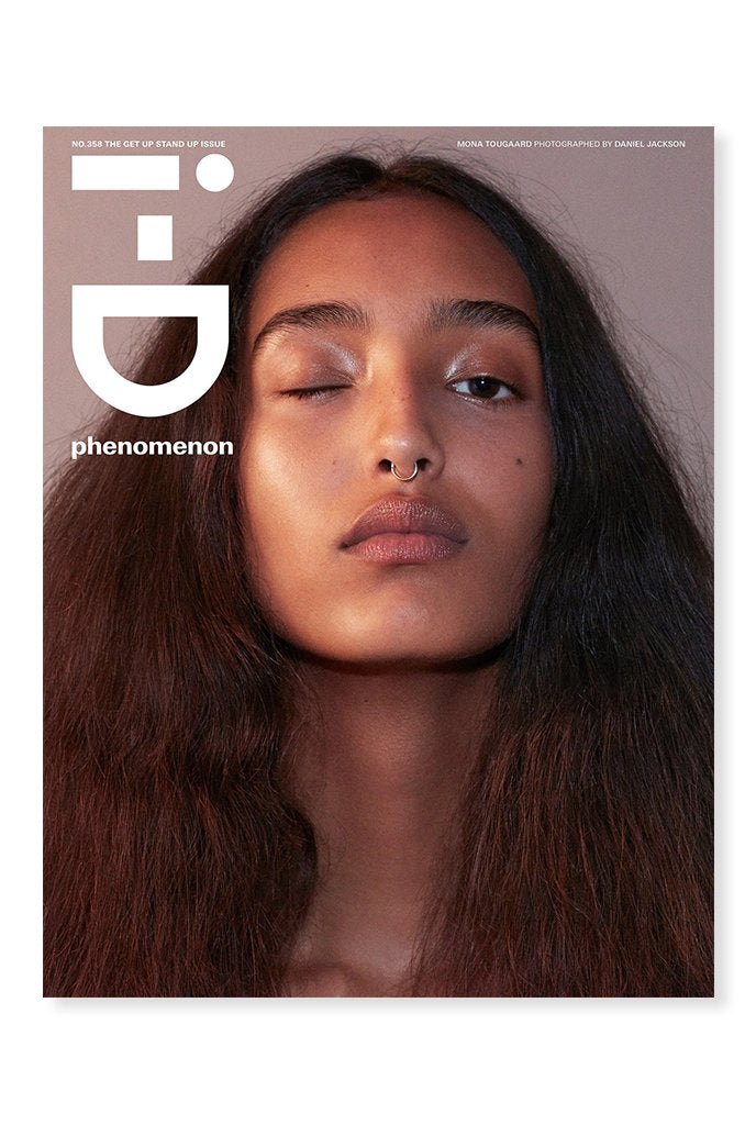 i-D, Issue 358 - The Get Up Stand Up Issue